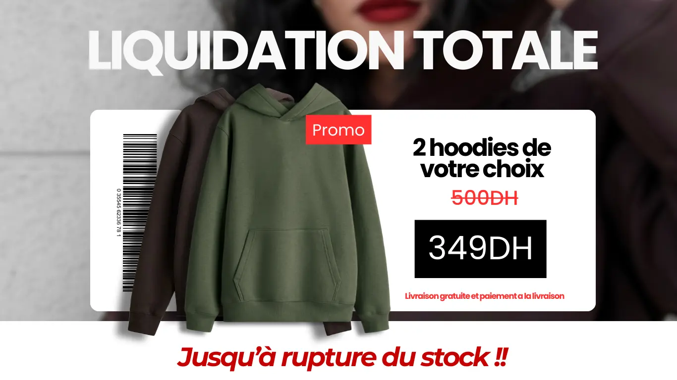 Promo – 2 hoodie 349dh au lieu 500dh Promo - 2 hoodie 349dh au lieu 500dh